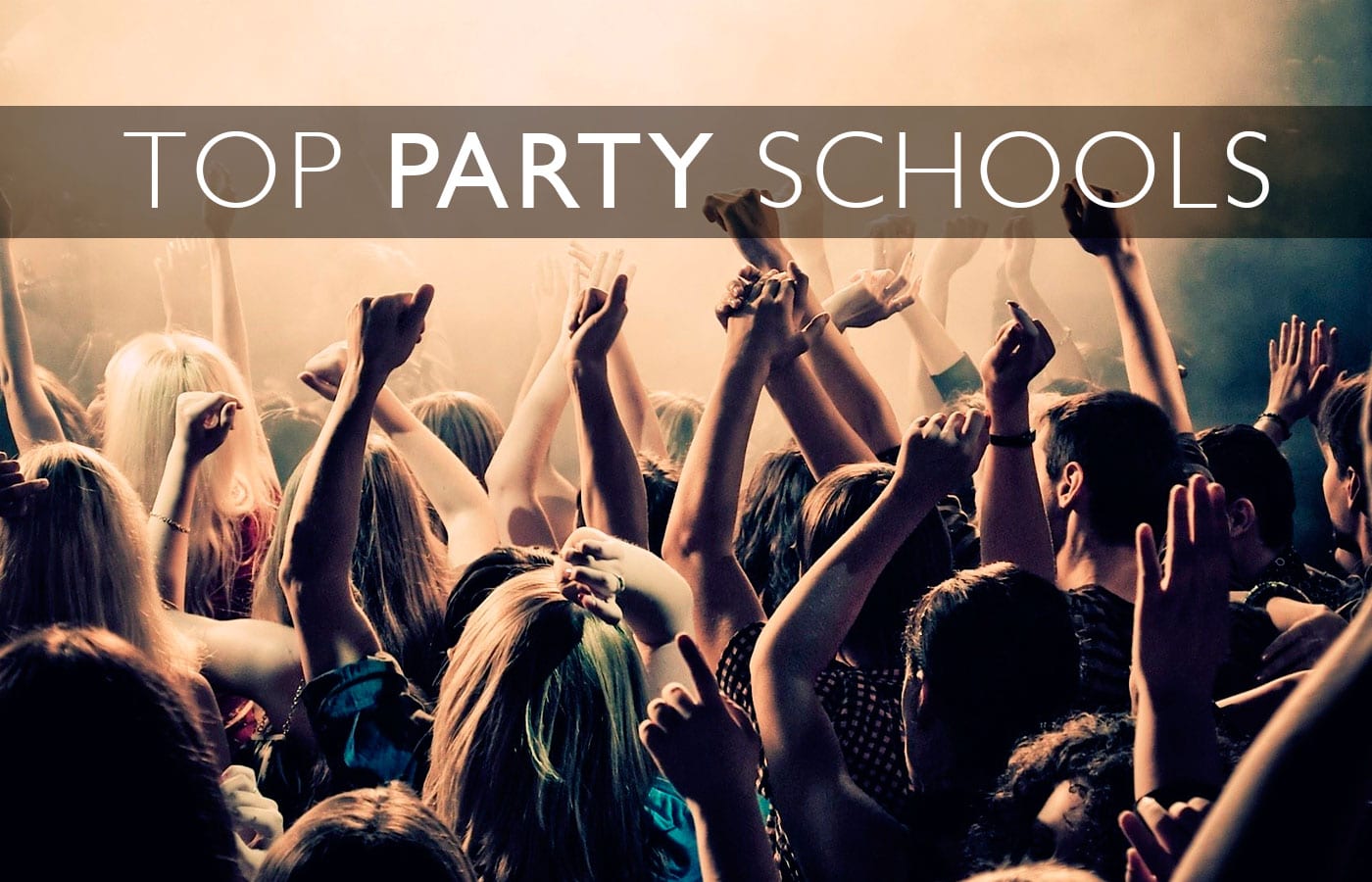 Top Party Schools – What’s Up With That?
