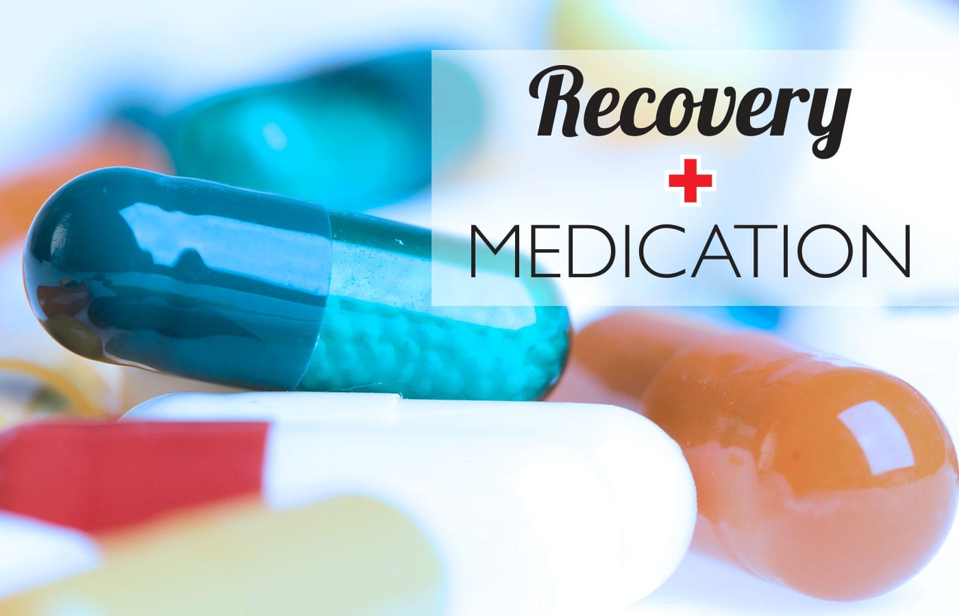 Taking Medication in Sobriety