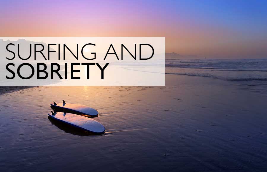 Surfing and Sobriety