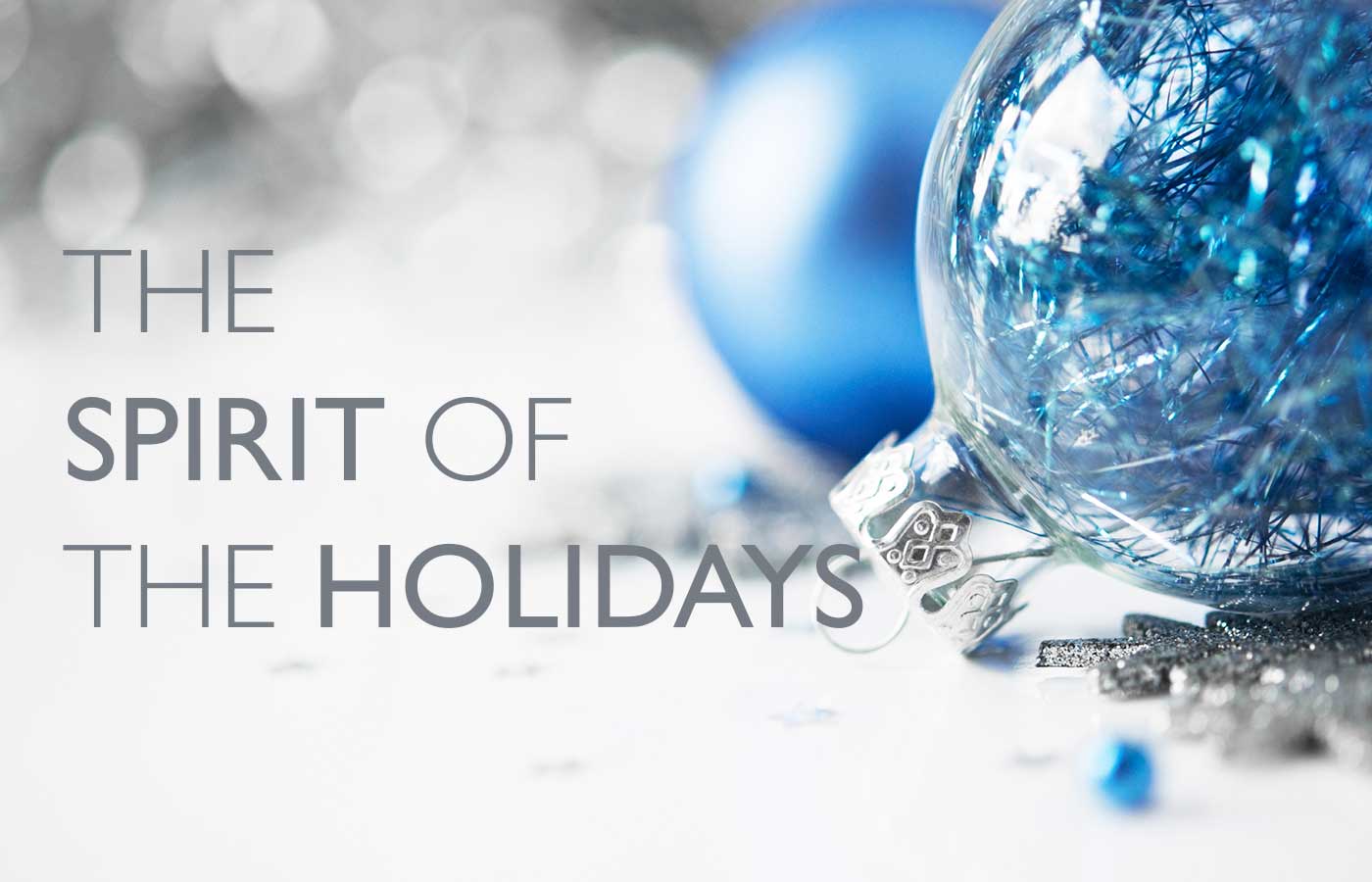 Spirit of the Holidays